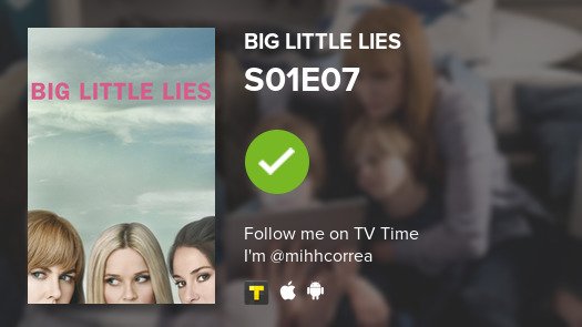 I've just watched episode S01E07 of Big Little Lies! #biglittlelies  #tvtime tvtime.com/r/qt8t