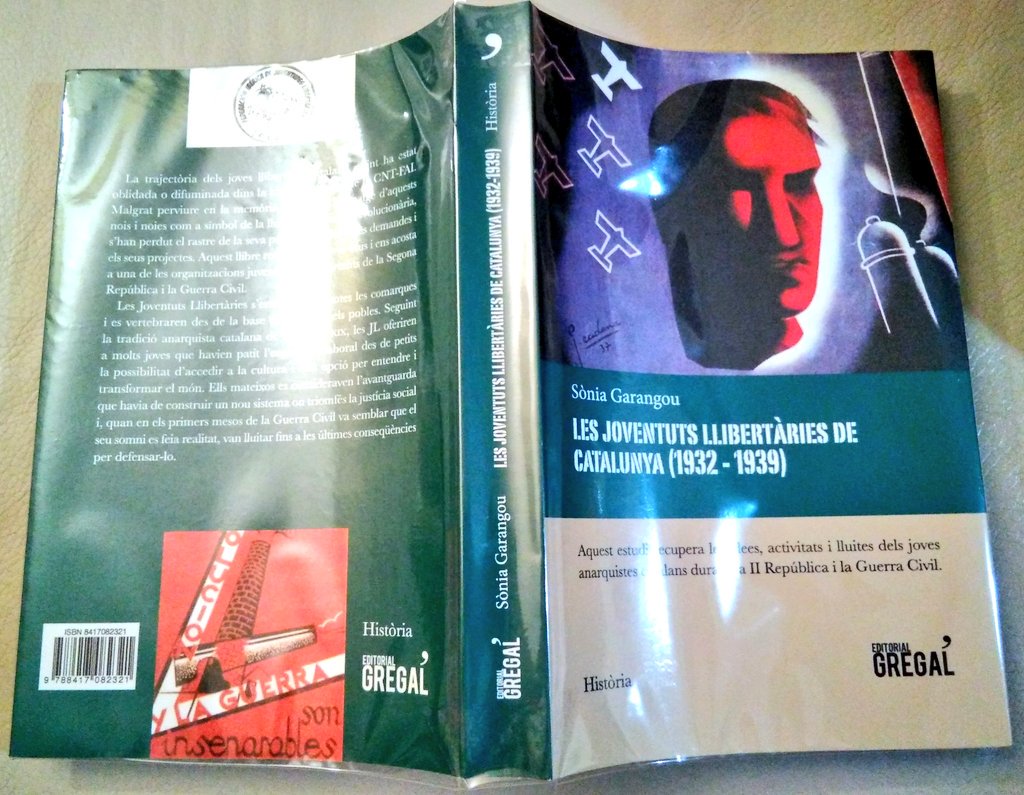 ManelMarquezB's tweet photo. Mi libro de #SantJordi2018!
Ya lo he forrado, hay que proteger lo  más valioso, la cultura...
Les Joventuts Llibertàries de Catalunya (1932-1939) de Sònia Garangou i Tarrés.
#CNT #FAI #JJLL #Historia https://t.co/bvqqxKUije