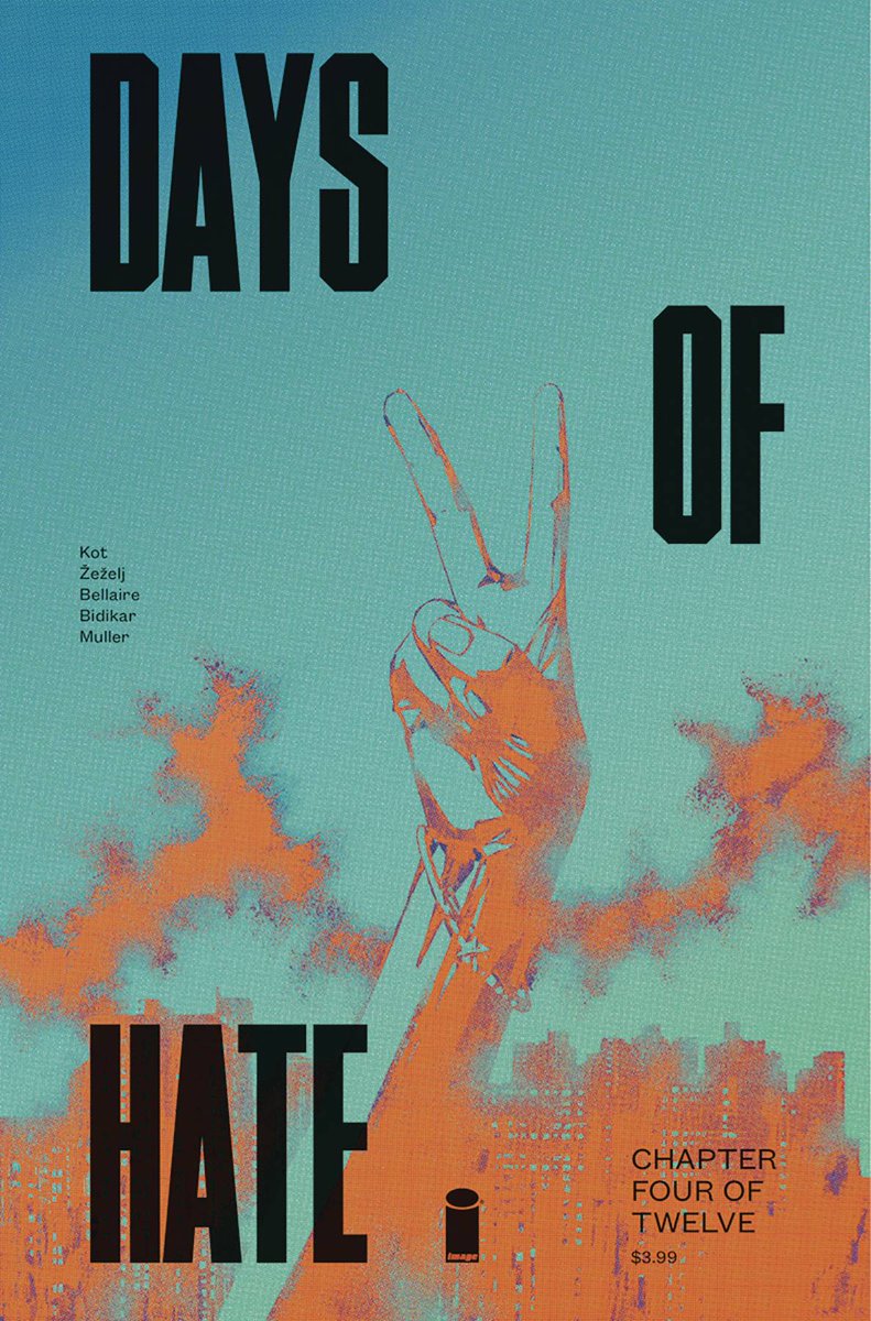 paradoxcnc's tweet photo. My (@Mr_DCG) pick of the week is #DAYSOFHATE #4! A great new series from @ales_kot & #danijelzezelj! With @whoajordie @adityab @hellomuller and published by @ImageComics Issues #1-3 are still in stock too. #paradoxcnc #fargoreadscomics #lovecomics https://t.co/LK750nPKKw