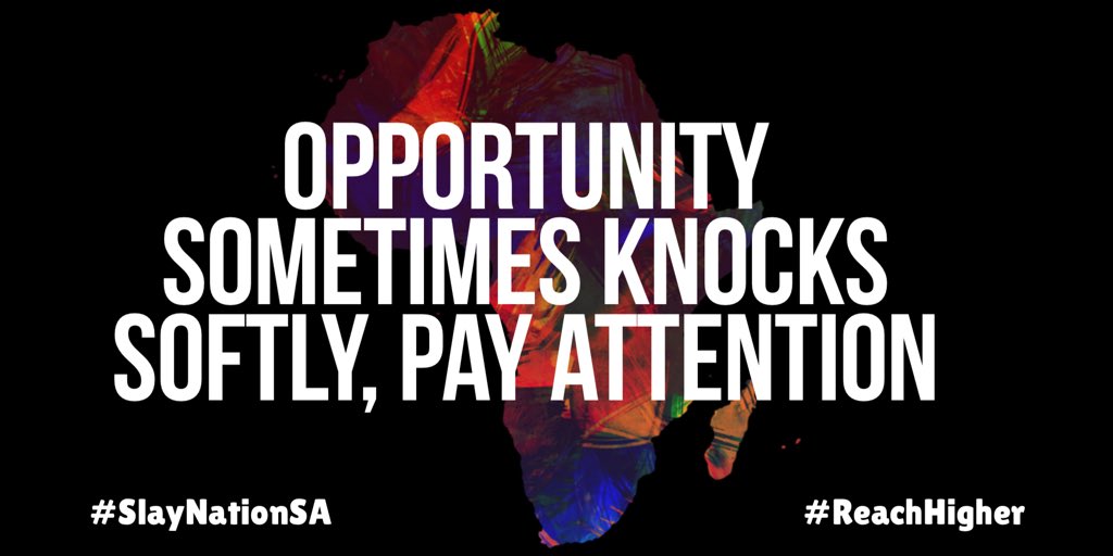 May opportunity come to your door this week 🙏🏽✨ #SlayNationSA #ReachHigher #ChooseDay