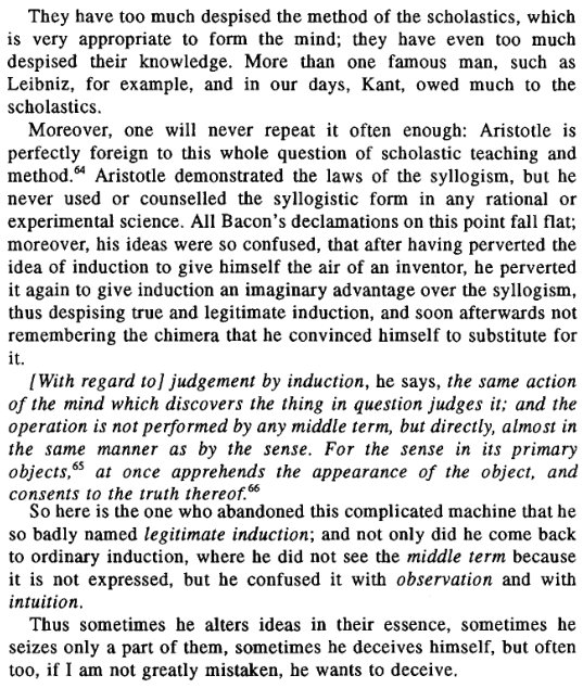 Here, Maistre says that Francis Bacon's ideas are so confused that there must've been intent to deceive. I remain less convinced, I've seen the depths of positivist stupidity.