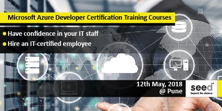 seed_workshops's tweet image. Microsoft Azure Developer Certification Training Courses In Pune, Mumbai. Apply Now: goo.gl/qCbNYo
#microsoftazuretutorialforbeginners, #microsoftazuretutorial, #azurecertification, #microsoftazuretraining, #microsoftazureoverview, #microsoftazurecertification