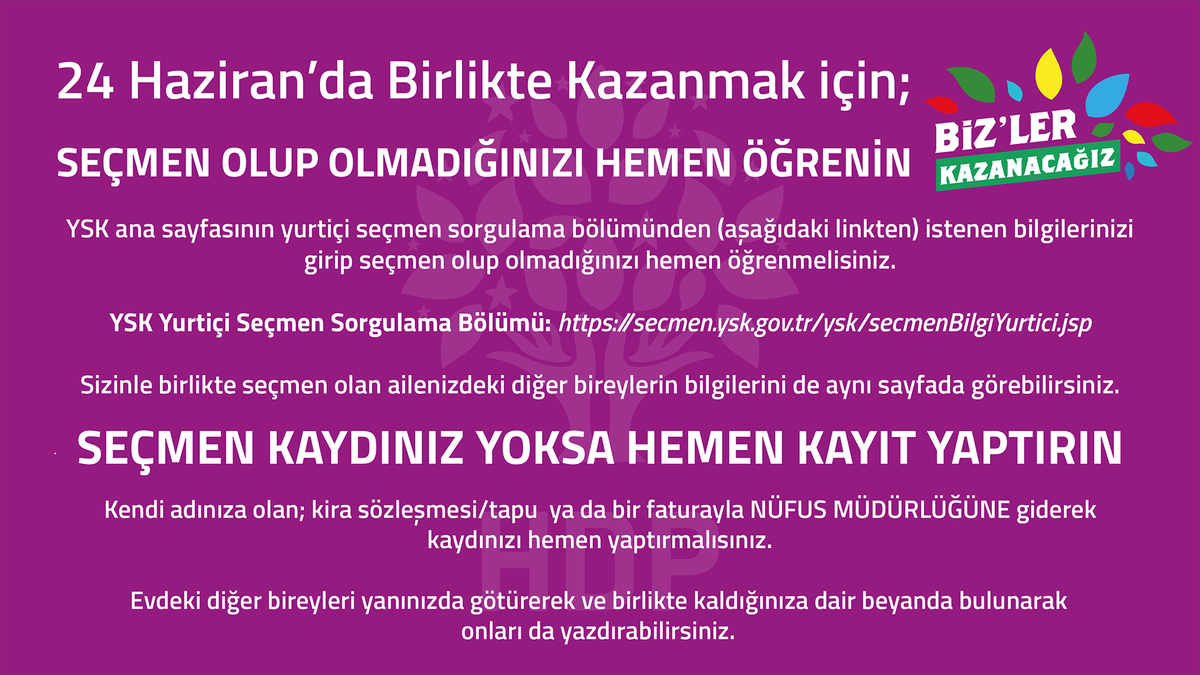 24 Haziran'da birlikte kazanmak için, seçmen kaydınızının olup olmadığını aşağıdaki linkten sorgulayabilir, kaydınız yoksa Nüfus Müdürlüğü'ne giderek kaydınızı yaptırabilirsiniz: secmen.ysk.gov.tr/ysk/secmenBilg… (Detaylar görseldedir)