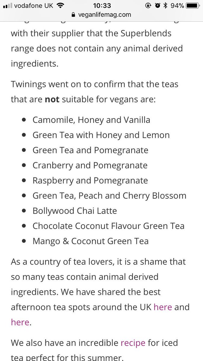 Just found out some of the @TwiningsTeaUK I’ve been drinking for years isn’t vegan, this is why we need proper labelling it’s a joke 😐 here’s a list of the ones they have stated are not suitable for vegans, the honey ones are obvious but others I would not expect!