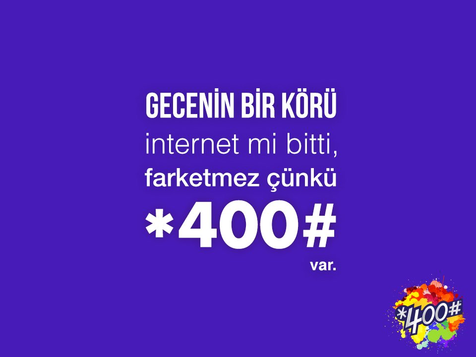 400comtr's tweet photo. Gecenin bir körü internet mi bitti, farketmez çünkü *400# var! 
*400#'yi hemen ara! 📞 https://t.co/3MZmIoWlJA