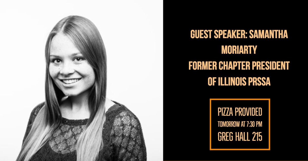 IllinoisPRSSA's tweet photo. Don’t forget to come out to our final event of the school year featuring our former Chapter President, Samantha Moriarty! As always, we’ll supply the pizza and you come with the questions! #PRSSA https://t.co/KwS2JwzWpP