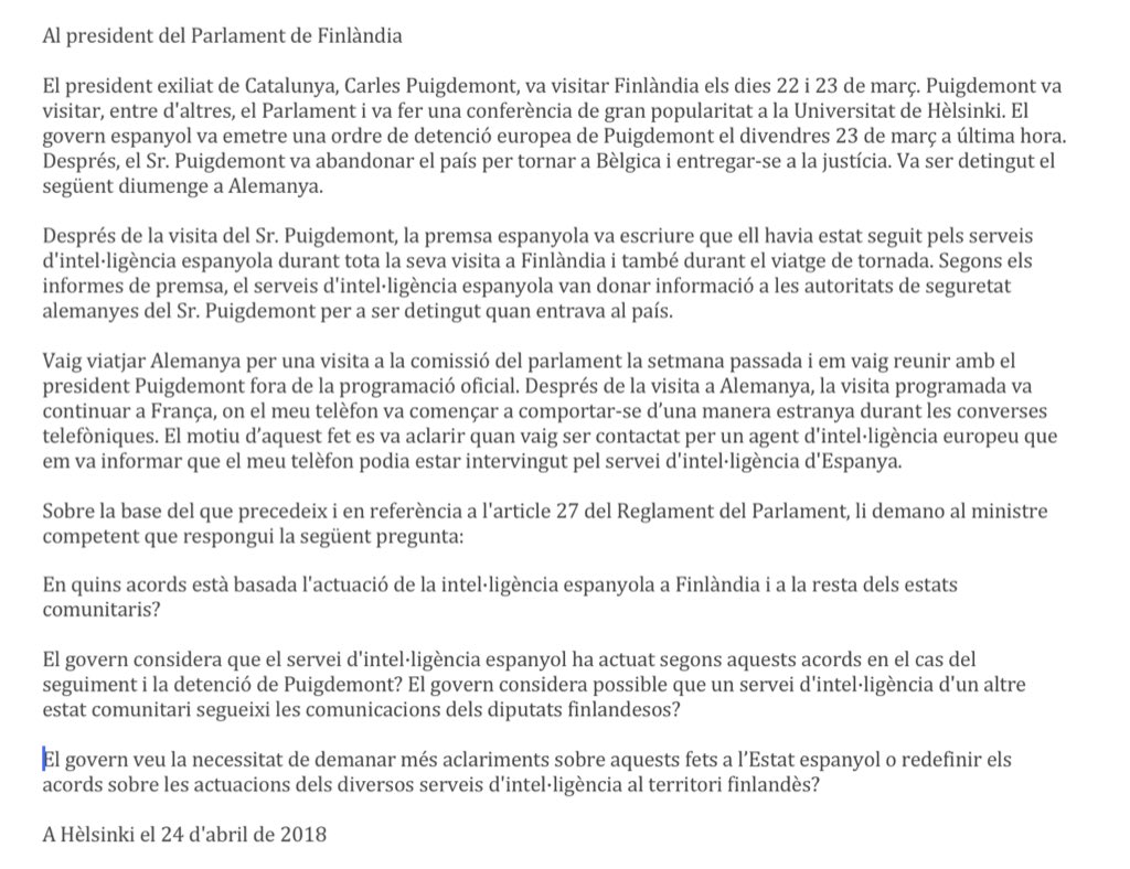 CanalRepublica's tweet image. 🇫🇮 📄El diputat finlandès @KarnaMikko ha presentat aquesta bateria de preguntes al parlament i, per tant, al govern finlandès, sobre les accions del CNI espanyol. La resposta del govern es donarà en tres setmanes.

📆24-04-18