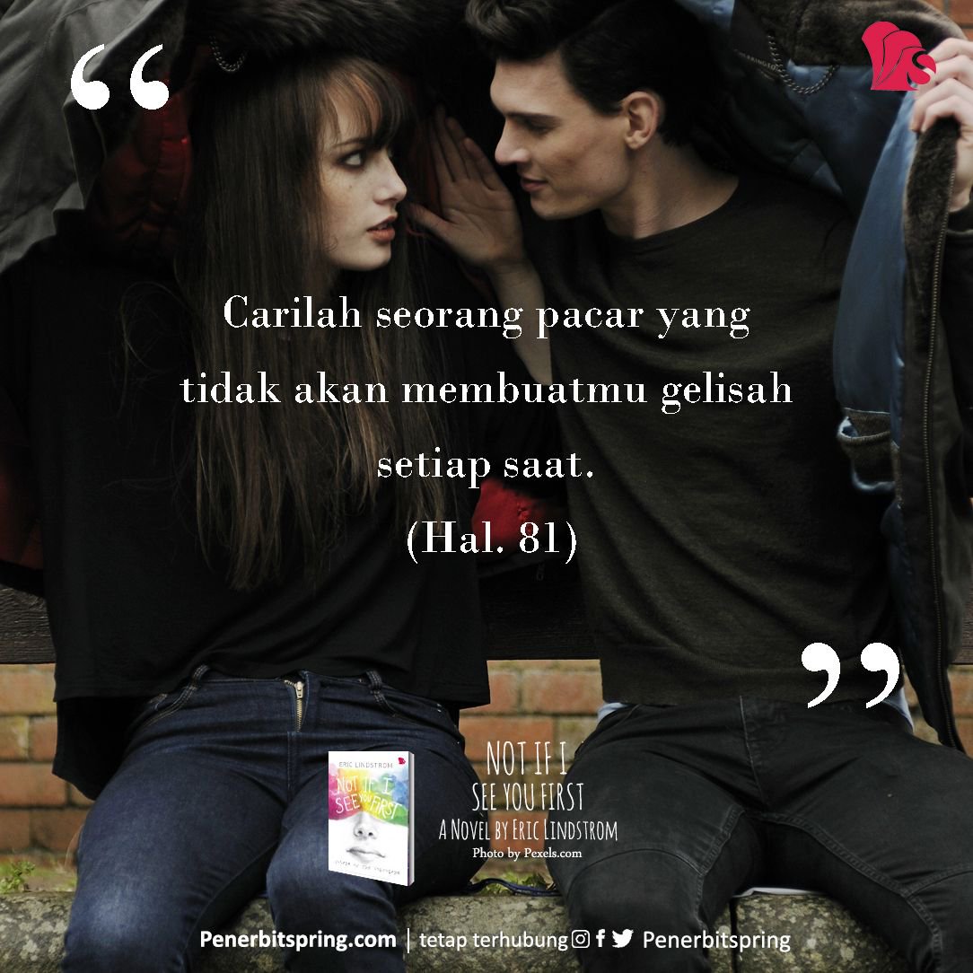 penerbitspring's tweet image. "Carilah seorang pacar yang tidak akan membuatmu gelisah setiap saat." (Hal. 81)

👉 buff.ly/2JiBntv
 
#NotIfISeeYouFirst
#EricLindstrom
#Quotes 
#MySpringStory
#PenerbitSpring
