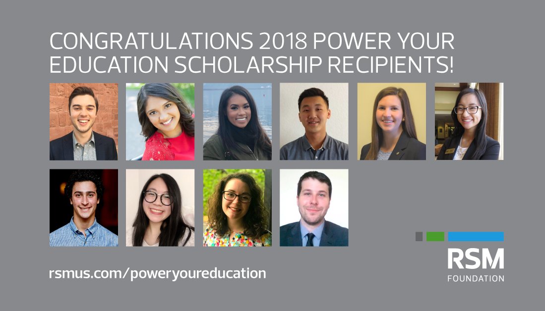 RSMUSLLP's tweet image. We’re pleased to announce the RSM US Foundation’s #PowerYourEducation #scholarship recipients for 2018! Learn about this year’s 10 winners: rsm.us/2HmeMzR #buildingtomorrowsleaders