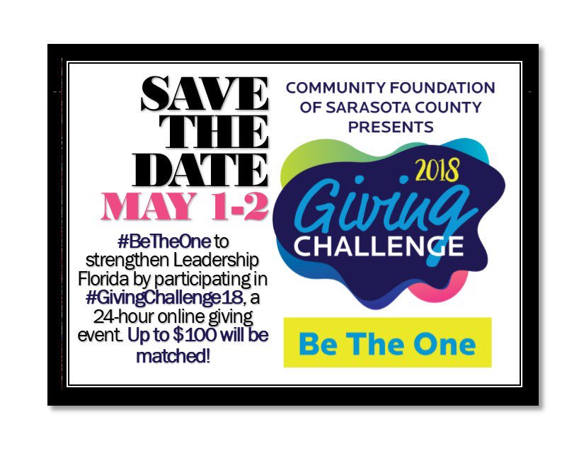 LeadFLConnect's tweet image. Plan to #BeTheOne to help Leadership Florida reach its goal during the #GivingChallenge18! This is a 24-hour event starting at noon on 5/1 and ending at noon on 5/2. Mark your calendar now! For more info click the link now. leadershipflorida.org/news/2018-givi…