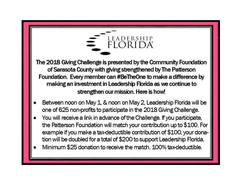 LeadFLConnect's tweet image. Plan to #BeTheOne to help Leadership Florida reach its goal during the #GivingChallenge18! This is a 24-hour event starting at noon on 5/1 and ending at noon on 5/2. Mark your calendar now! For more info click the link now. leadershipflorida.org/news/2018-givi…