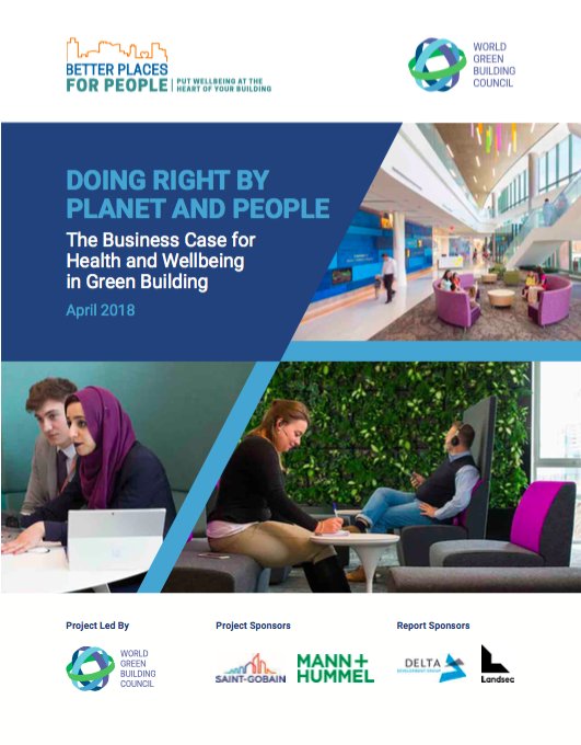 What is your favourite case study in @WorldGBC's new "Doing Right by Planet and People" report? One of mine is the office at <a href="/Park2020NL/">Park20|20</a> from Delta Development Group - building so good the client purchased it - saving the developer €600k bit.ly/2qH1gvi #BPFP