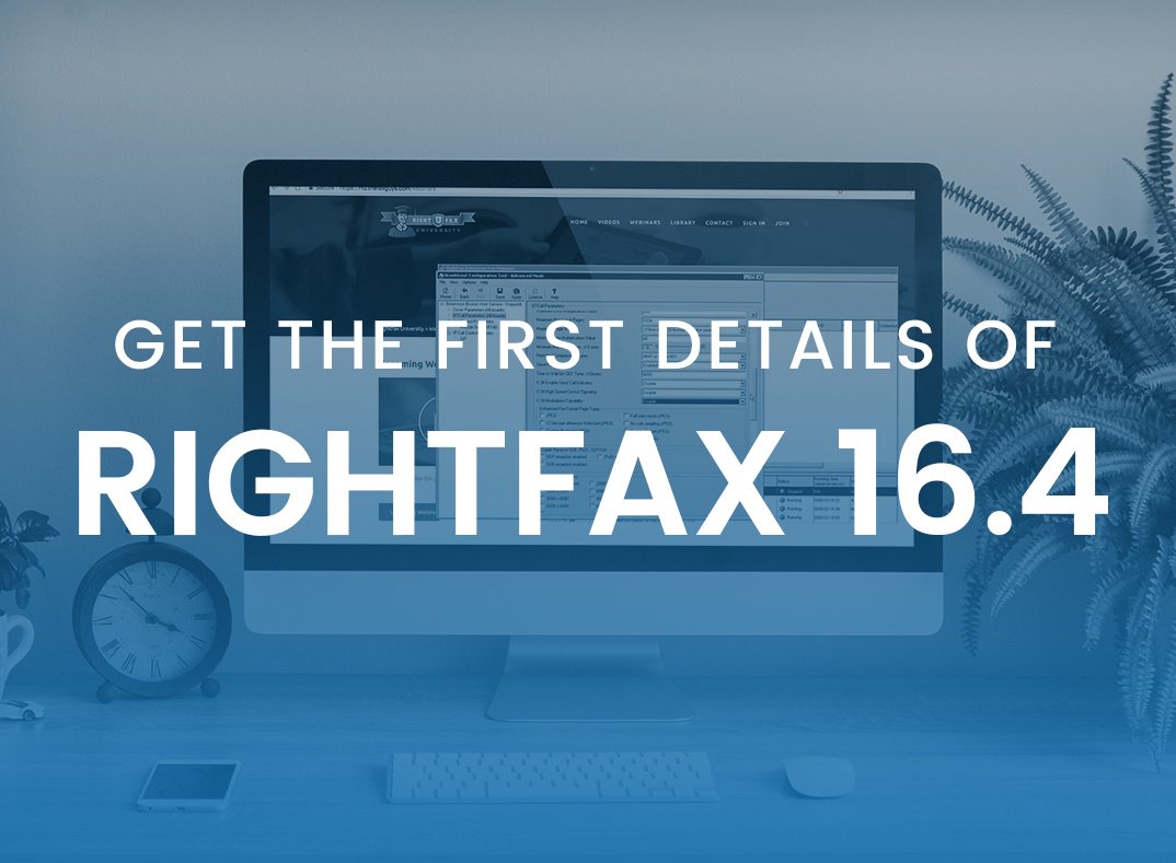 rightfax's tweet photo. Want to be one of the first to get details on RightFax 16.4? Sign up for our upcoming webinar today! https://t.co/isjFGGCeL5 https://t.co/NLUTKx4BiP
