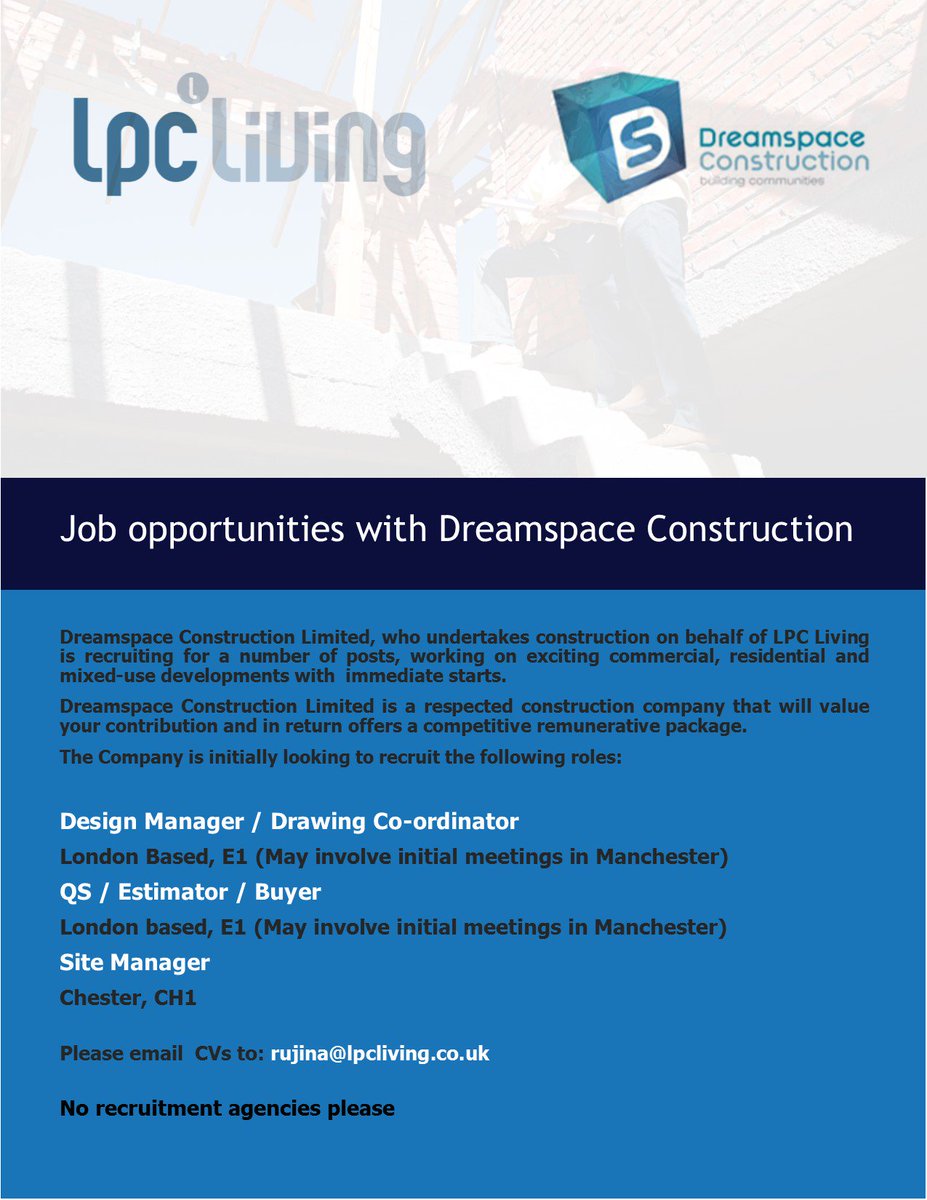 Dreamspace Construction is recruiting - Design Manager / Drawing Co-ordinator, QS / Estimator / Buyer and Site Managers required 

For more information on the roles and how to apply, please click here: tinyurl.com/y9zpwxrk