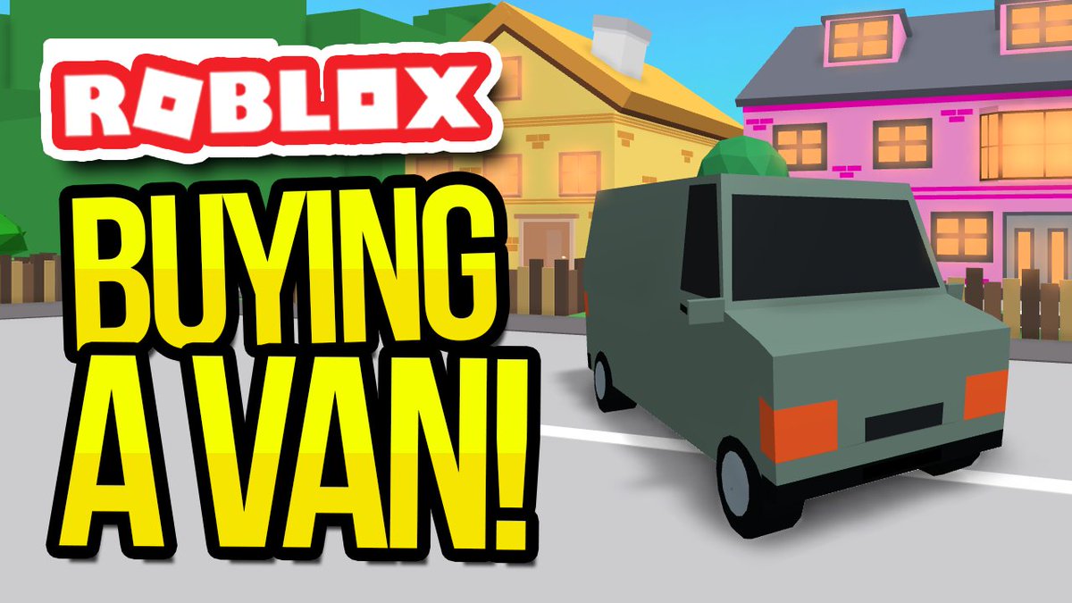 Seniac On Twitter Buying A Van In Roblox Delivery Simulator Https T Co Guf0p2z1ga - the van roblox