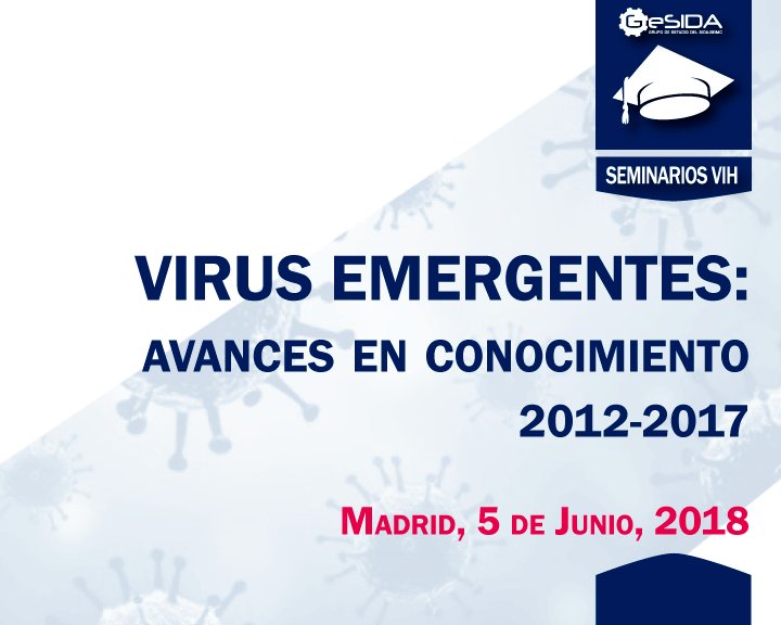 GeSIDA_SEIMC's tweet photo. 📢 Formación de GeSIDA en Campus @SEIMC_ 

➡️ Virus emergentes: Avances en conocimiento 2012-2017 / 5 de junio de 2018

👉 Inscripción para asistencia presencial: Antes del 30 de mayo en infoweb@f-sg.org

👉 Inscripción para asistencia online: https://t.co/SeuaUJSqqe https://t.co/gjb4OiTmXW