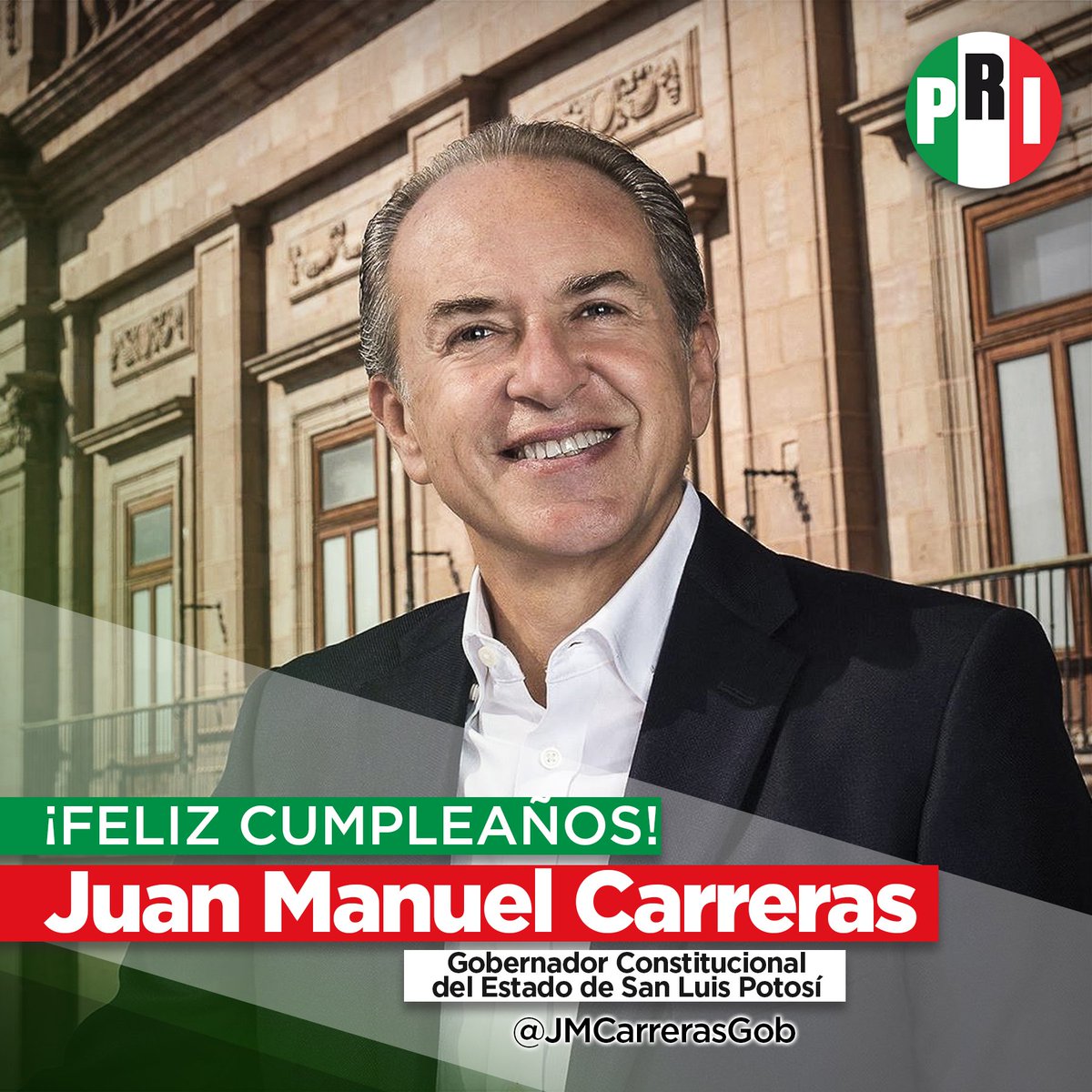 PRI_Nacional's tweet photo. Felicitamos a @JMCarrerasGob, Gobernador Constitucional del Estado de San Luis Potosí, con motivo de su cumpleaños. Un fuerte abrazo. #SomosPRI https://t.co/dKm9McgLUk