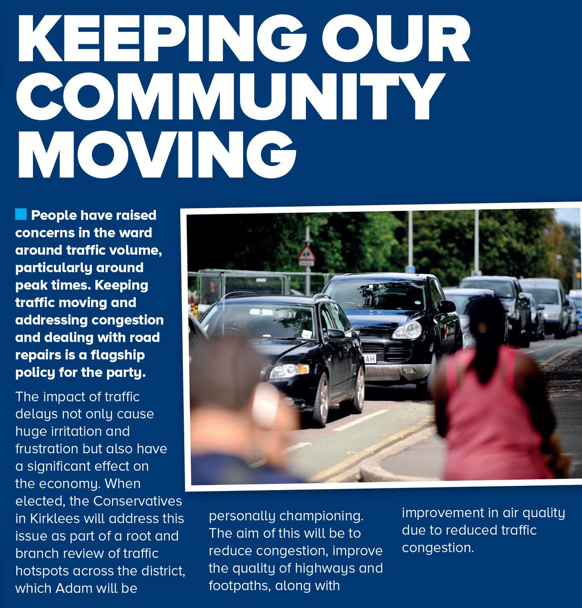 Conservative proposals for a district-wide review of traffic hot spots has been hugely popular with a great number of people who are frustrated with traffic volume and delays across Lindley and Kirklees