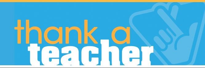 THANK A TEACHER! Send deserving teachers thank you notes now through May 11. They will be delivered May 7-11 during Teacher Appreciation Week.  ow.ly/VA7630jkGye