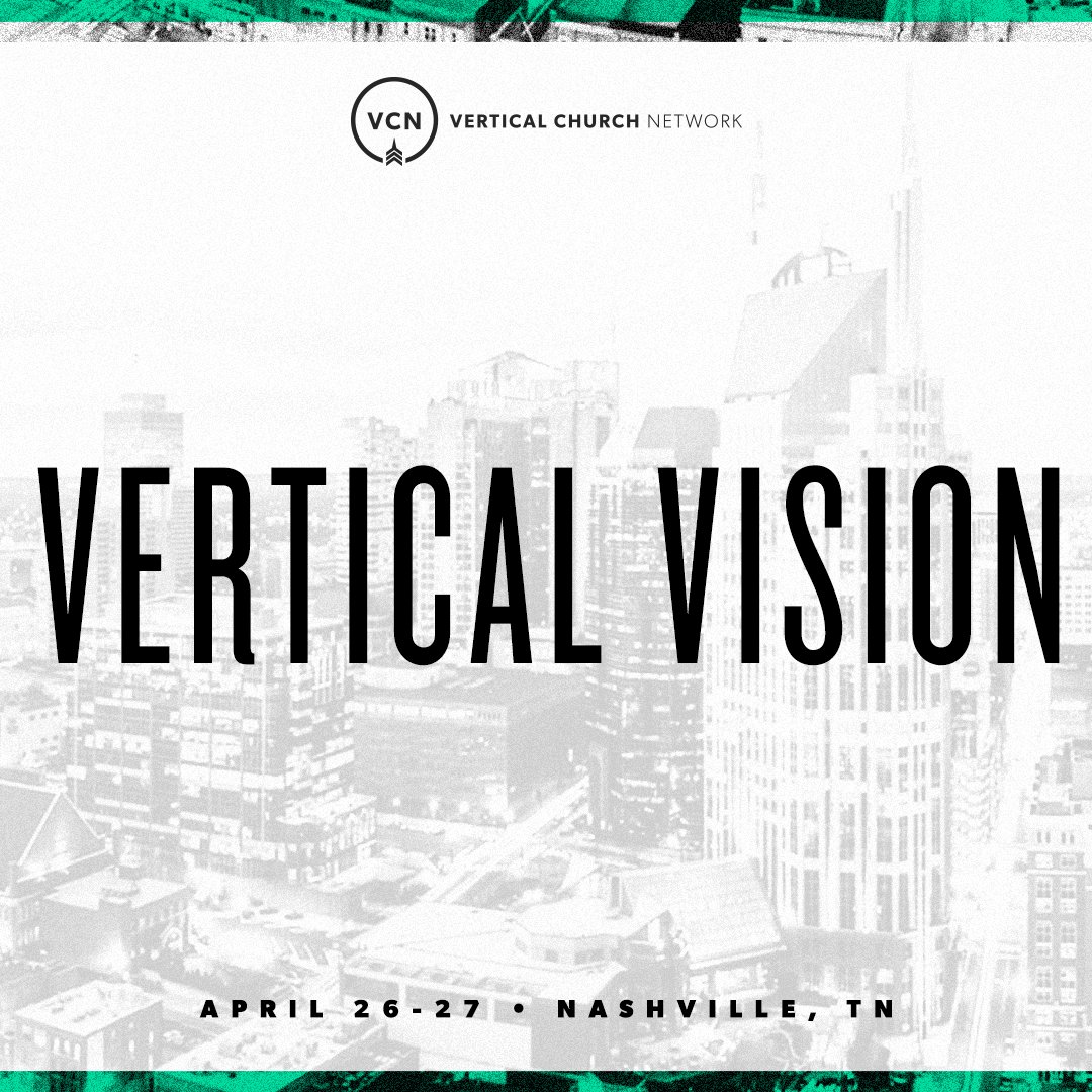 verticalcn's tweet image. We are excited to gather with pastors and church leaders this week to share the vision of Vertical Church Network. #vertical