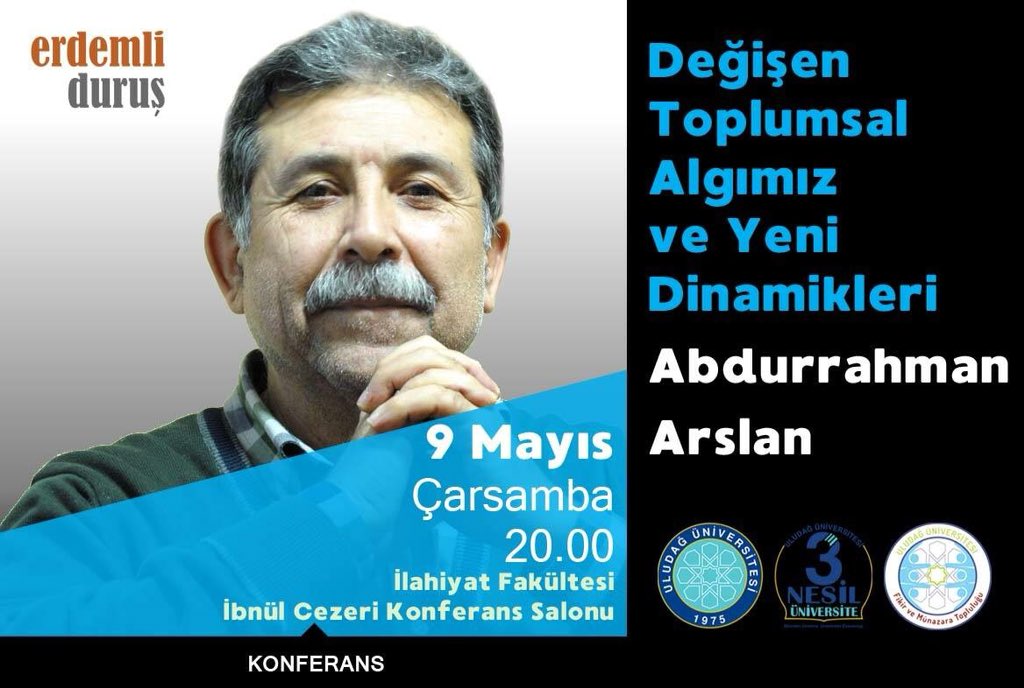 •Konferans•

‘Değişen Toplumsal Algımız ve Yeni Dinamikleri’ | Abdurrahman Arslan
