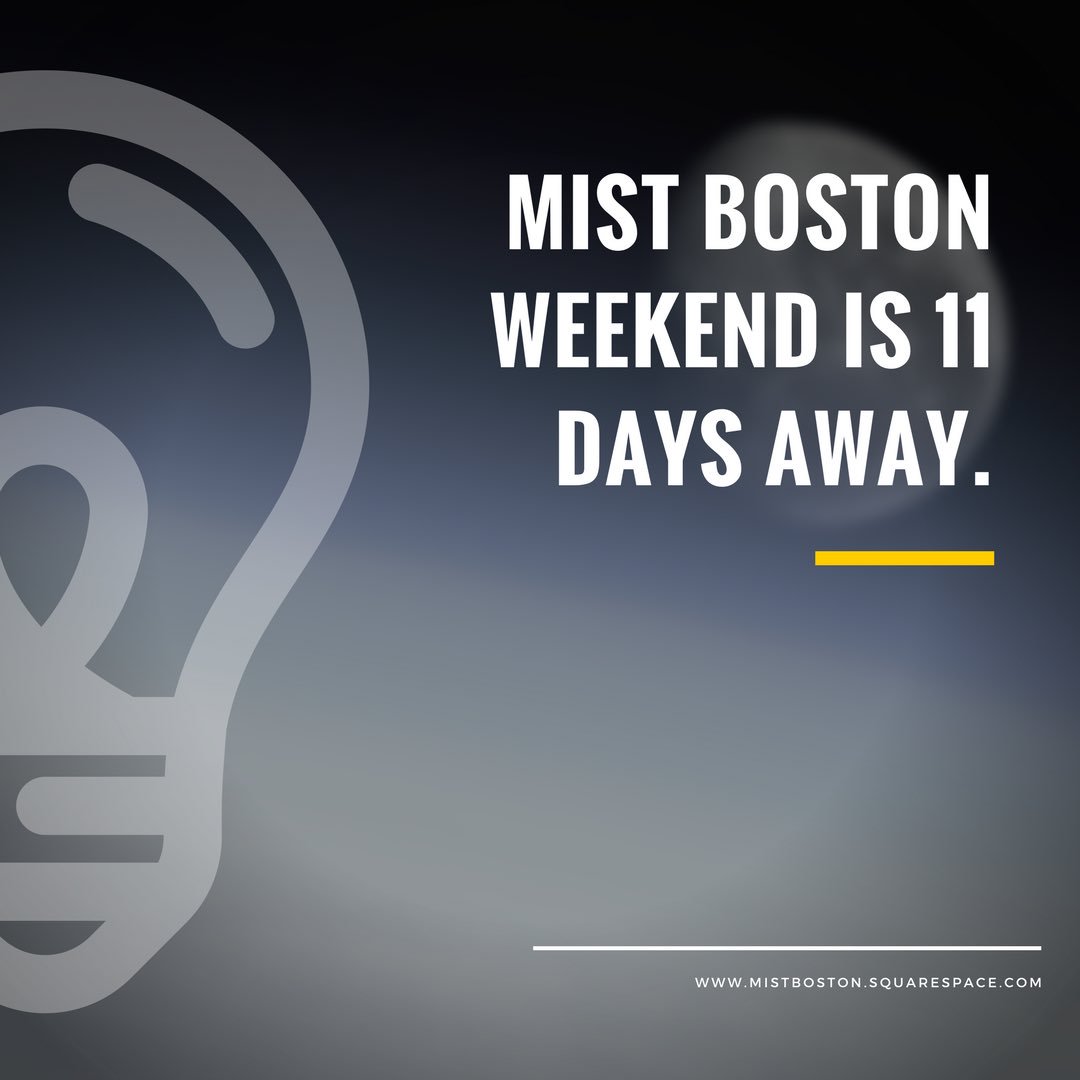 MIST Boston Weekend is 11 days away. If you have an early submission don’t forget to email mistboston@gmail.com! If you want to volunteer with us please fill out our volunteer form :)