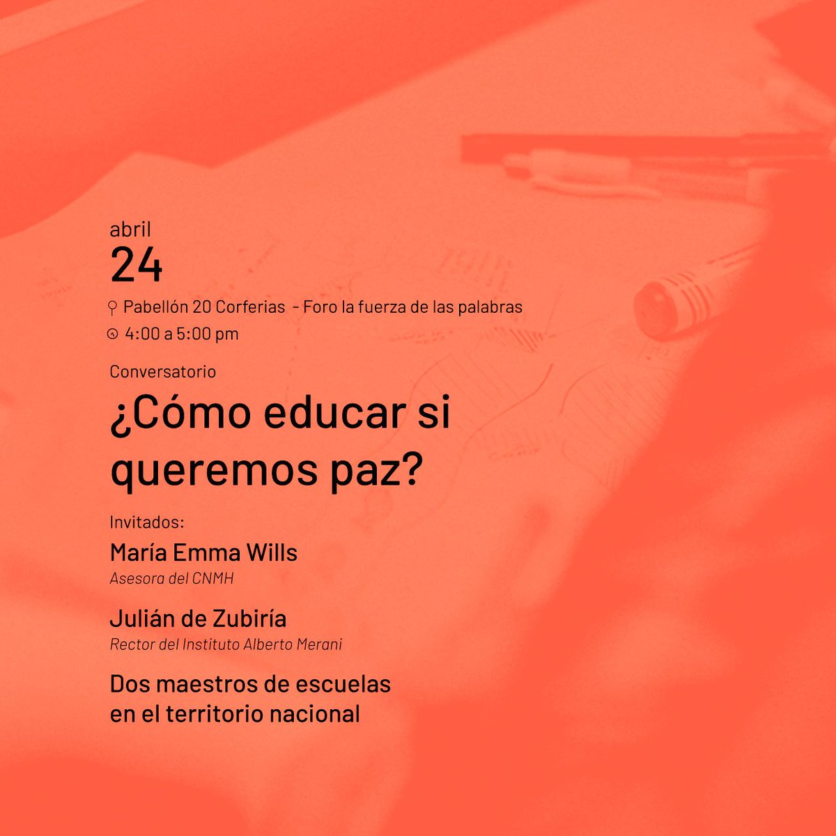 CentroMemoriaH's tweet photo. Este 24 de abril a las 4:00 p.m. no te pierdas el conversatorio ¿Cómo educar si queremos paz? en el que participará Julian de Zubiría y dos profesoras que han hecho de la memoria histórica un pilar de la enseñanza de las ciencias sociales en sus aulas. Pabellón 20 @FILBogota https://t.co/aujRq36AQw