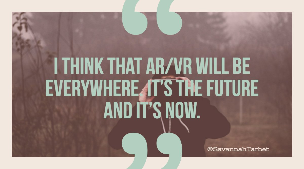 elizamoo's tweet photo. I feel like this quote from @SavannahTarbet was a really good prediction of the future of VR &amp; AR. #SMStudentChat https://t.co/bpV6pzNLXY