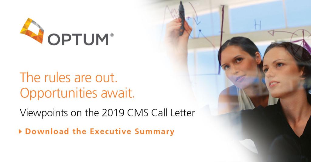 The rules are out. Opportunities await. Read Optum Viewpoints on the 2019 CMS Call Letter. Download now. optum.co/8n6ed