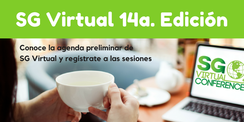 9 de Mayo es día de #SGVirtual 14a Edición ¡Regístrate ya a las sesiones de tu interés! sg.com.mx/sgvirtual/14/a…