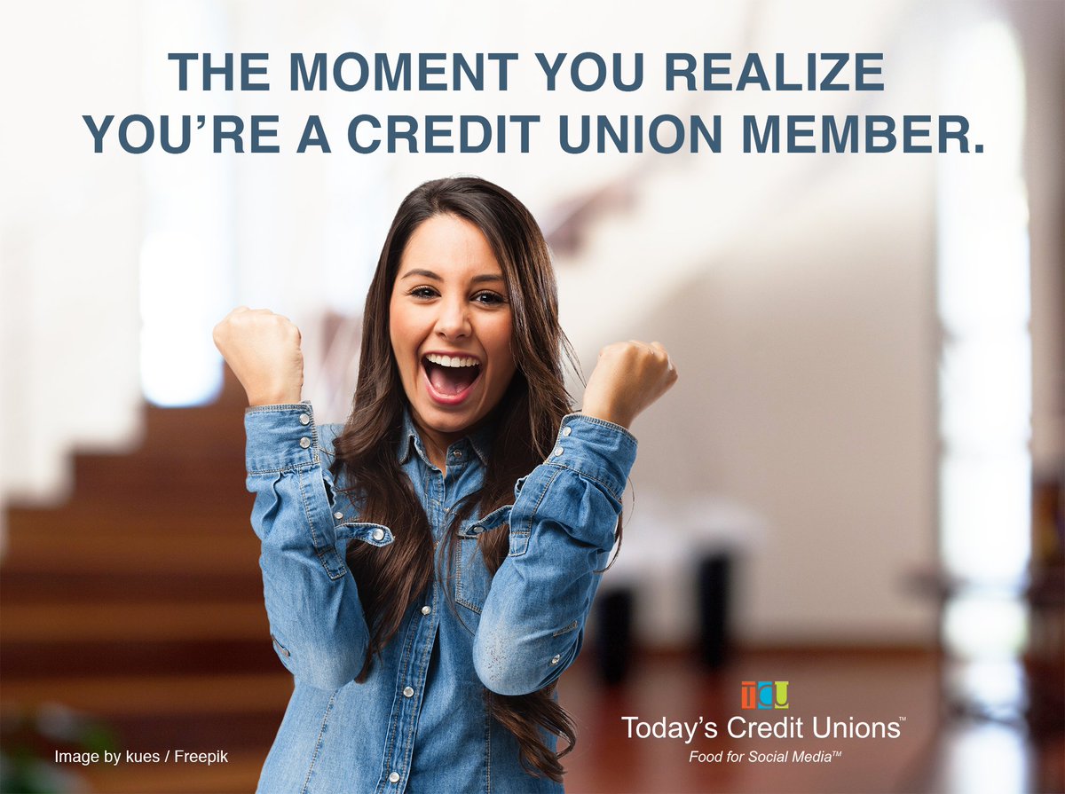 TodaysCU's tweet photo. The moment you realize you're a #CreditUnionMember https://t.co/haGKdegvkr