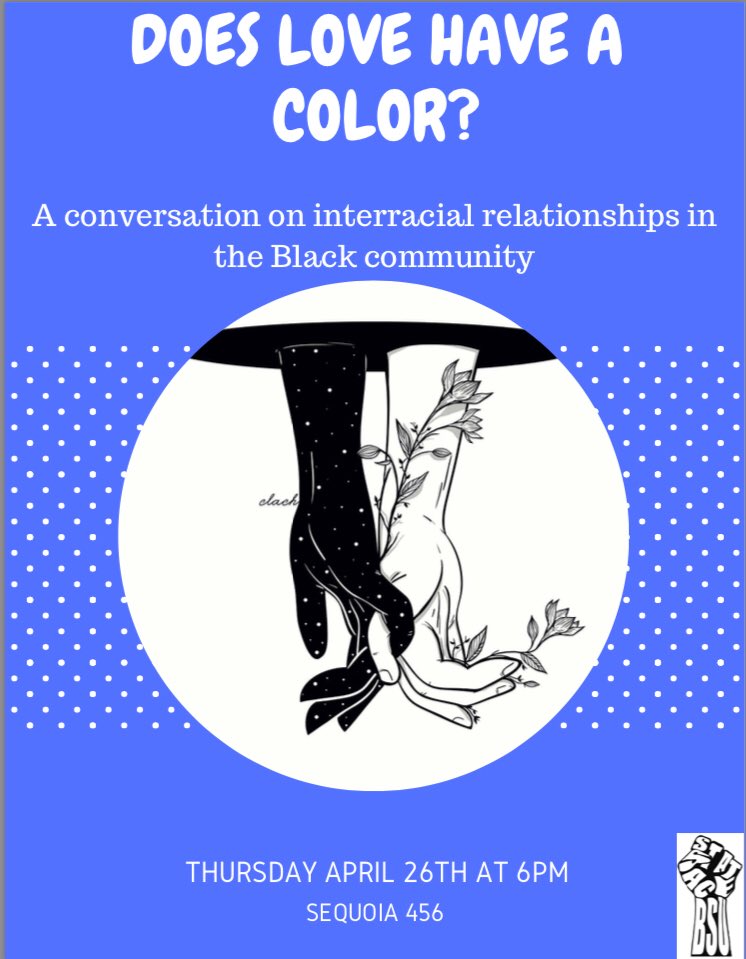 Bsucsus's tweet photo. Thanks to the help of our members, our meeting this week is on Interracial Dating. “Does Love Have a Color?” A conversation on dating outside of the race and it’s impacts on the Black Community. We will also explore the double standards that arise from this topic. https://t.co/AQFc7C9Yfv