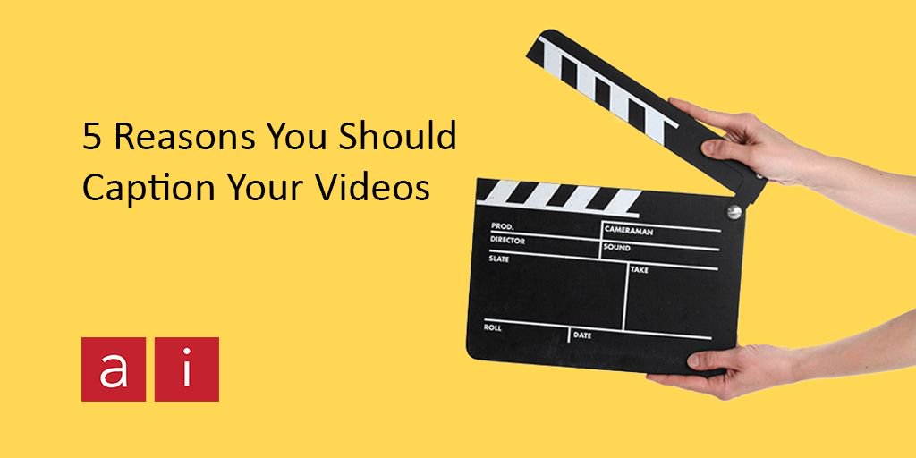 accessinclusion's tweet photo. Check out the top 5 reasons to caption your videos. https://t.co/PiYJ6eVoMS #CaptionsMAtter #CaptionsNow https://t.co/QfVpXNK9uU