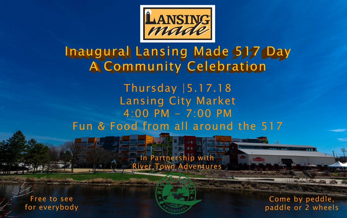 MetroMelik517's tweet photo. Put it on your calendar! The Inaugural @LansingMade 517 Day | 5.17.18 from 4 PM - 7 PM at the @lansingcitymrkt https://t.co/AEA9pWw1FB