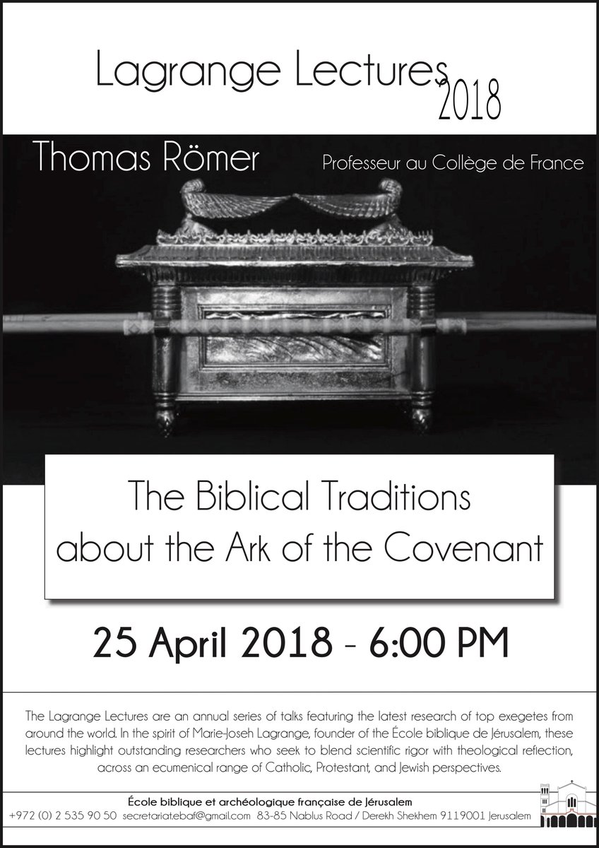 Tonight, at the École biblique ---> Thomas Römer, @cdf1530 
#collegedefrance #Bible #Jerusalem #lecture 
6:00 pm : 'The Biblical Traditions about the Ark of the Covenant'
#LagrangeLecture.