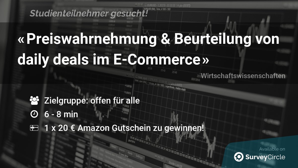 SurveyCircle's tweet image. Top-platzierte Studie bei SurveyCircle sucht noch Teilnehmer:

&quot;Preiswahrnehmung &amp;amp; Beurteilung von daily deals im E-Commerce&quot; surveycircle.com/surveys/#d0a9a… via SurveyCircle 

#BehavioralPricing #ConsumerBehavior #DailyDeals #MarketResearch #Survey