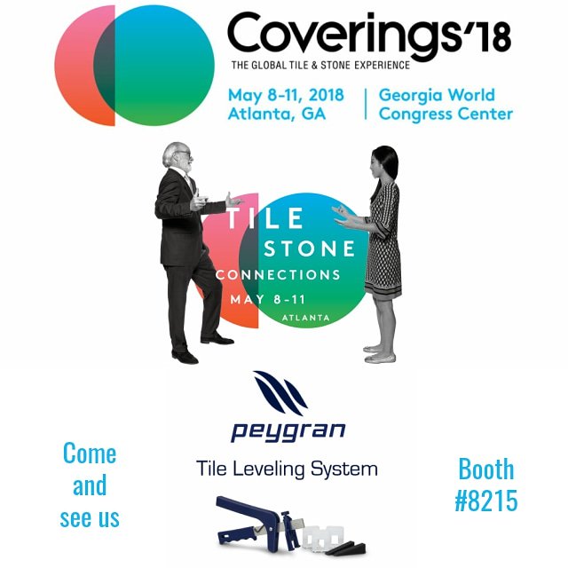 PeygranLeveling's tweet photo. Come and see Peygran Leveling System at Coverings 2018 #coveringsshow in Atlanta: May 8-11. Visit our booth #8215 to see and try our innovated products. Lot's of samples and gifts. ALSO meet and connect with our SPECIAL GUEST - JP from #newlooktileandstone. 
See you soon! https://t.co/a32djuIfpZ