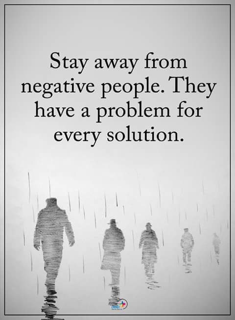 𝐈𝐧𝐬𝐩𝐢𝐫𝐚𝐭𝐢𝐨𝐧𝐚𝐥 𝐐𝐮𝐨𝐭𝐞𝐬 Stay Away From Negative People They Have A Problem For Every Solution Quote