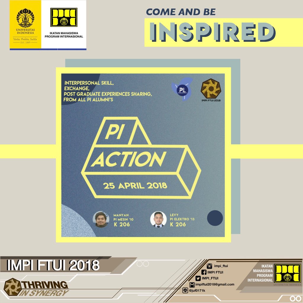 impiftui's tweet image. [PI ACTION]

Come through to today’s PI ACTION and be inspired by our speaker:
Levy Aninditio (PI Elektro ‘13)  
Agdiosa Manyan (PI Mesin ‘10)

🕔 6.30 PM - 8.30 PM

📍K-206

Akademis &amp;amp; Keprofesian
Hubungan Masyarakat
Kemahasiswaan
IMPI FTUI 2018
#ThrivinginSynergy