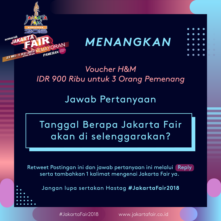 JakartaFairID's tweet photo. QUIZ JAKARTA FAIR BERHADIAH. Repy tweet ini dengan jawaban kalian ya.
  o   Follow Twitter Page @Jakartafairid &amp; @JIExpoKemayoran 
  o   Retweet  Postingan ini dan Share
  o   Mention post ini ke page  3 temanmu (ajak mereka untuk ikutan quiz ini).
  o   -- https://t.co/KE8Vmog5Rr
