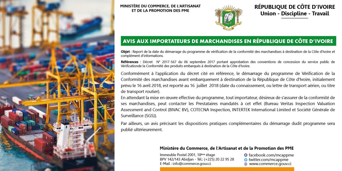 mci225's tweet photo. Report de la date du démarrage du programme de vérification de la conformité des marchandises à destination de la Côte d'Ivoire et complément d'informations au 16 juillet 2018. https://t.co/wLPKCwAMbL