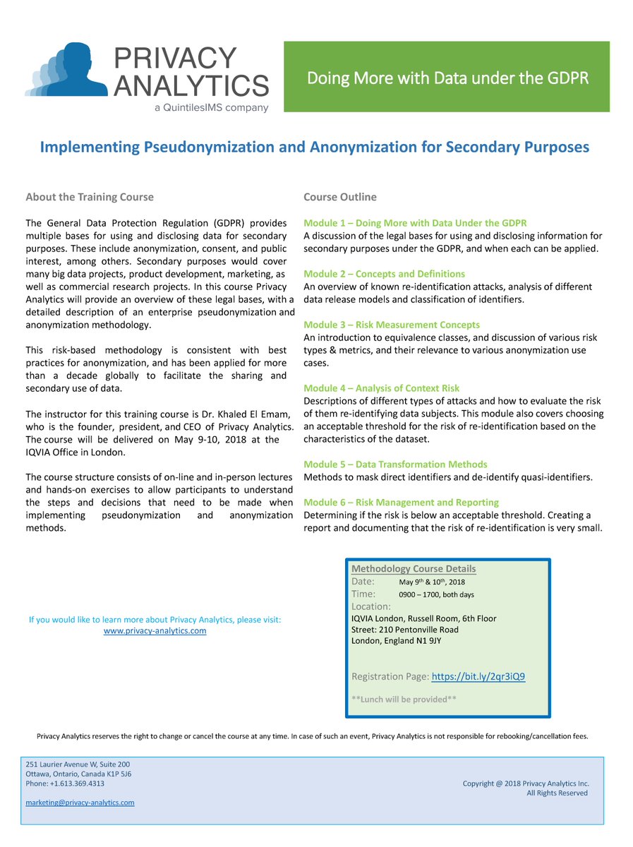 privacyanalytic's tweet image. Join us for an in-depth Training on &quot;Doing More with Data under the GDPR&quot; led by Dr. Khaled El Emam, who is the founder and president of Privacy Analytics. The course will be delivered on May 9-10, 2018 at the IQVIA Office in London. 

eventbrite.ca/e/training-cou…