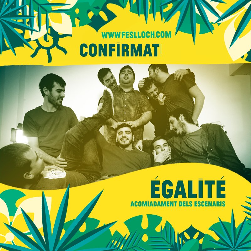 Feslloc's tweet photo. #CONFIRMAT - EGALITÉ 

SORTEIG 3 ABONAMENTS
1⃣ Fes RT a aquest tweet
2⃣ Segueix-nos a @Feslloch 

 Hui vos portem una confirmació especial, ja que els @Egaliteoficial pengen els instruments, però abans s'acomiadaran de totes nosaltres amb el seu últim concert al Feslloch☀!! https://t.co/PrwWp8hgxJ