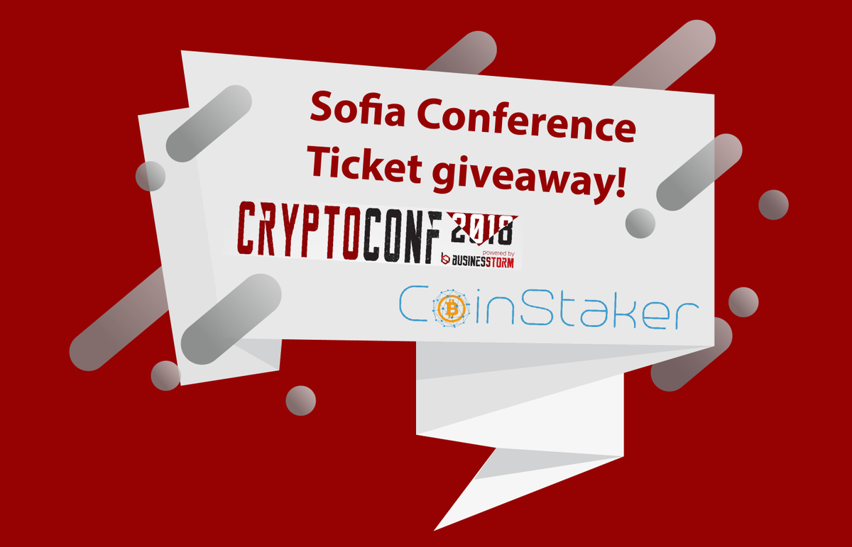 CoinStaker's tweet photo. CoinStaker is giving away one ticket for the #CryptoCONF2018 in Sofia, #Bulgaria!!!
The event will take place in #Sofia on May 11th, 2018. Click the link to participate in the #Giveaway https://t.co/CK8Yc06wzd #giveaway #win #CryptoNews #Crypto https://t.co/0zm4gNZSNR