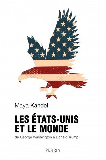 EditionsPerrin's tweet photo. #sortiesdelasemaine
"Une synthèse magistrale et accessible sur deux siècles de politique extérieure américaine. " sur la politique étrangère américaine par @mayakandel_ disponible demain en librairie https://t.co/bjmf0pbJGq