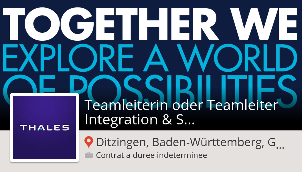 Vigne177908's tweet image. #Teamleiterin oder Teamleiter Integration &amp;amp; #SystemTest (#job) wanted in #DitzingenBadenWürttembergGermany. #Thales workfor.us/thales/bw7ag3