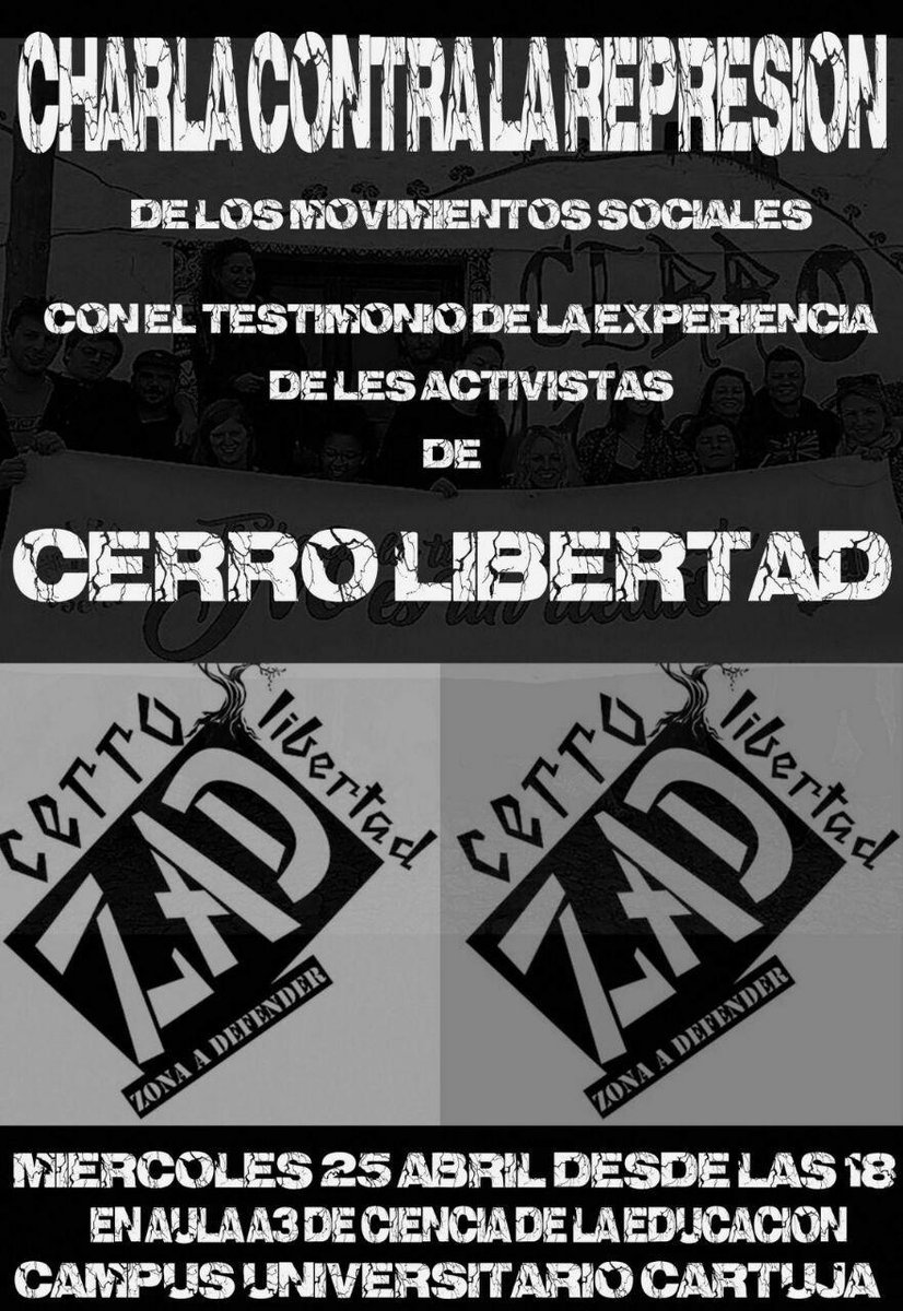 StopRepresionGr's tweet photo. JORNADAS CONTRA LA REPRESIÓN Y POR LA LIBERTAD DE EXPRESIÓN
(Próximas actividades)
Mie 25/4: Represión en el Cerro Libertad, 18h, Fac. Educación.
Jue 26/4: Charla-Videoforum "Versos contra rejas", 18:30h, Fac. Educación
#LibertadDeExpresión!!
Acude y difunde!! https://t.co/yGET3VG4ms