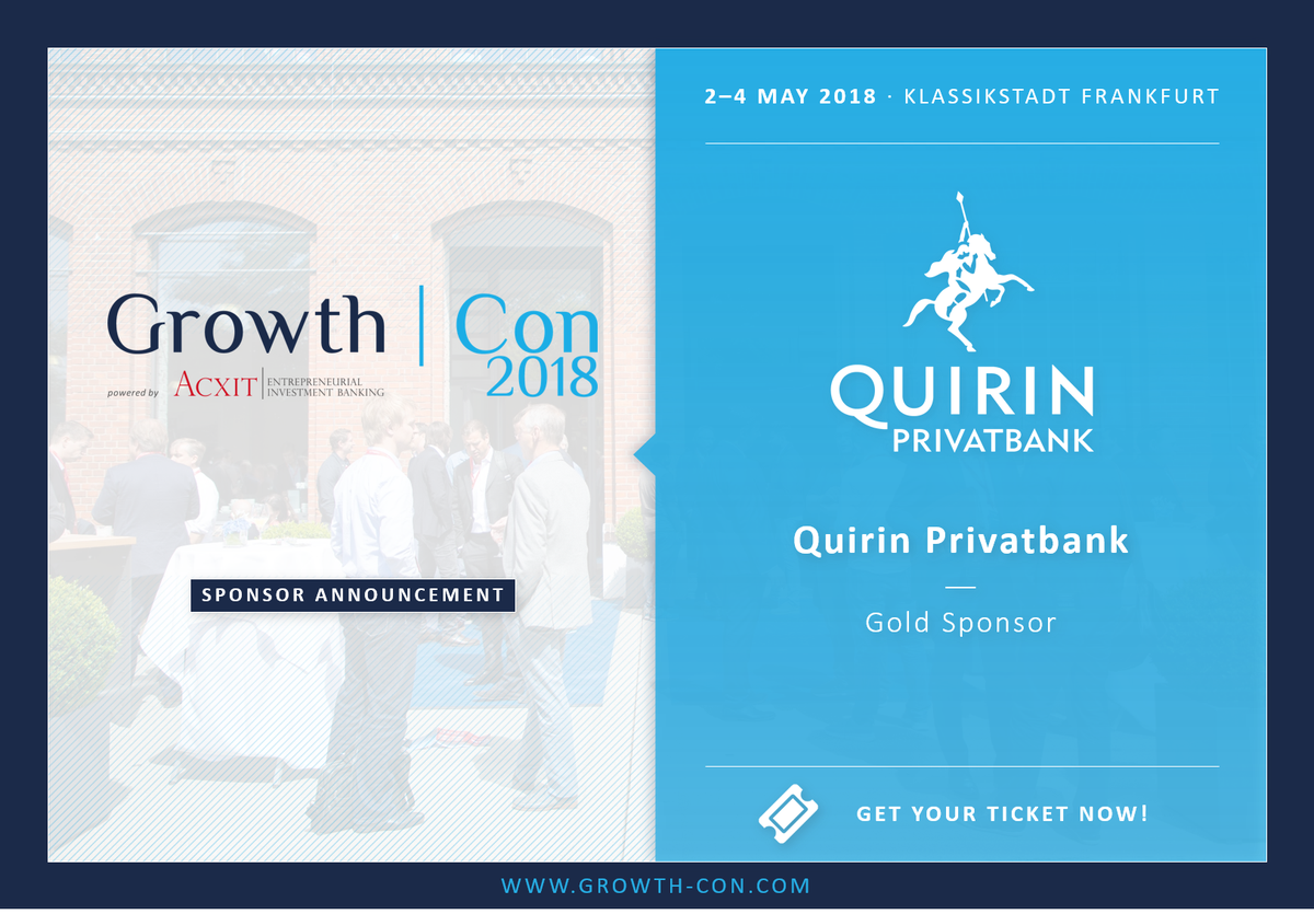 Growth_Con's tweet photo. Proud to announce that Quirin will support GrowthCon18 as GOLD Sponsor. Be part of our conference and secure your ticket now: https://t.co/rBh9YyTSki  #Tech #Startup #M&amp;A #Conference @quirinbankAG https://t.co/G3ApOJITE5