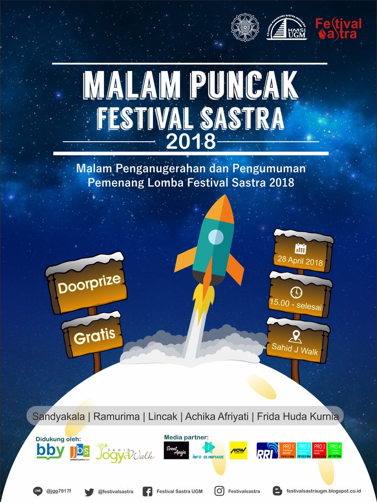 💐 Keluarga Mahasiswa Sastra Indonesia UGM Mempersembahkan 💐

[Malam Puncak Festival Sastra 2018]

 "Tuntutan Mesra Sebuah Sastra dalam Cinta terhadap Negara"

📆 28 April 2018
⏰ 15.00 WIB-selesai
🏠 Sahid J-Walk
💰 GRATIS
