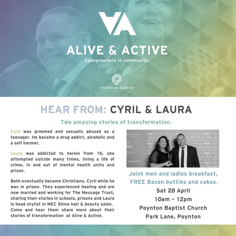 PoyntonBaptist's tweet photo. This Saturday 28th April is the next Alive &amp; Active.
FREE breakfast and cake plus special guests Laura and Cyril WIlding with us to speak. Come and enjoy free bacon butties and hear some amazing stories of transformation! A great event to invite friends to. https://t.co/NH7m6DNfQq